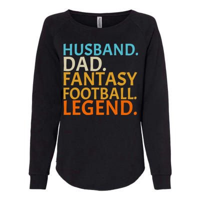 Husband Dad Fantasy Football Legend1 Womens California Wash Sweatshirt