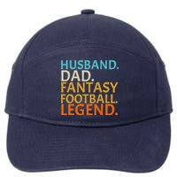 Husband Dad Fantasy Football Legend1 7-Panel Snapback Hat