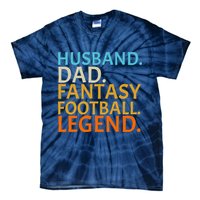 Husband Dad Fantasy Football Legend1 Tie-Dye T-Shirt