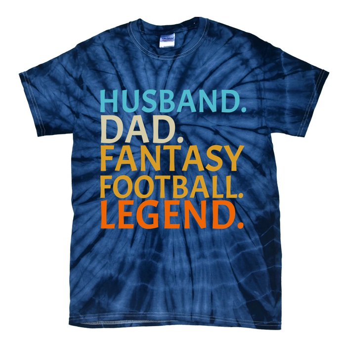 Husband Dad Fantasy Football Legend1 Tie-Dye T-Shirt