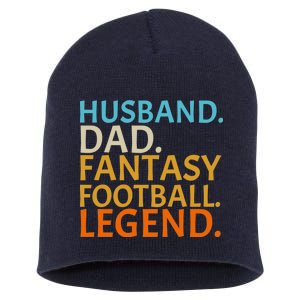 Husband Dad Fantasy Football Legend1 Short Acrylic Beanie