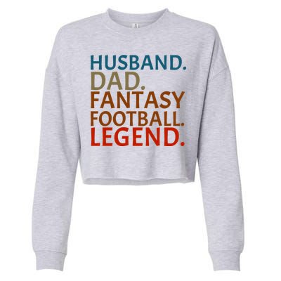 Husband Dad Fantasy Football Legend1 Cropped Pullover Crew