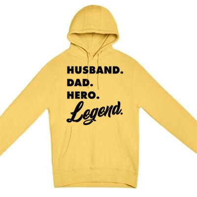 Husband Dad Hero Legend Premium Pullover Hoodie