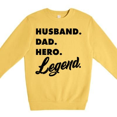 Husband Dad Hero Legend Premium Crewneck Sweatshirt