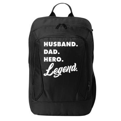 Husband Dad Hero Legend City Backpack