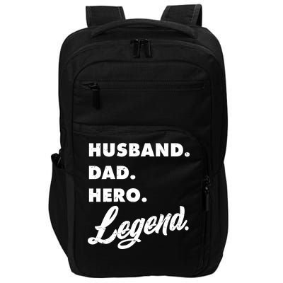 Husband Dad Hero Legend Impact Tech Backpack