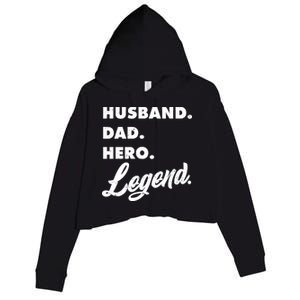 Husband Dad Hero Legend Crop Fleece Hoodie