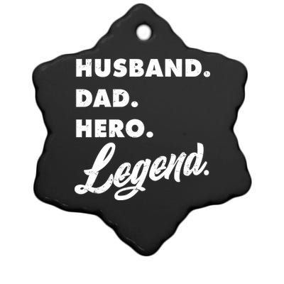 Husband Dad Hero Legend Ceramic Star Ornament