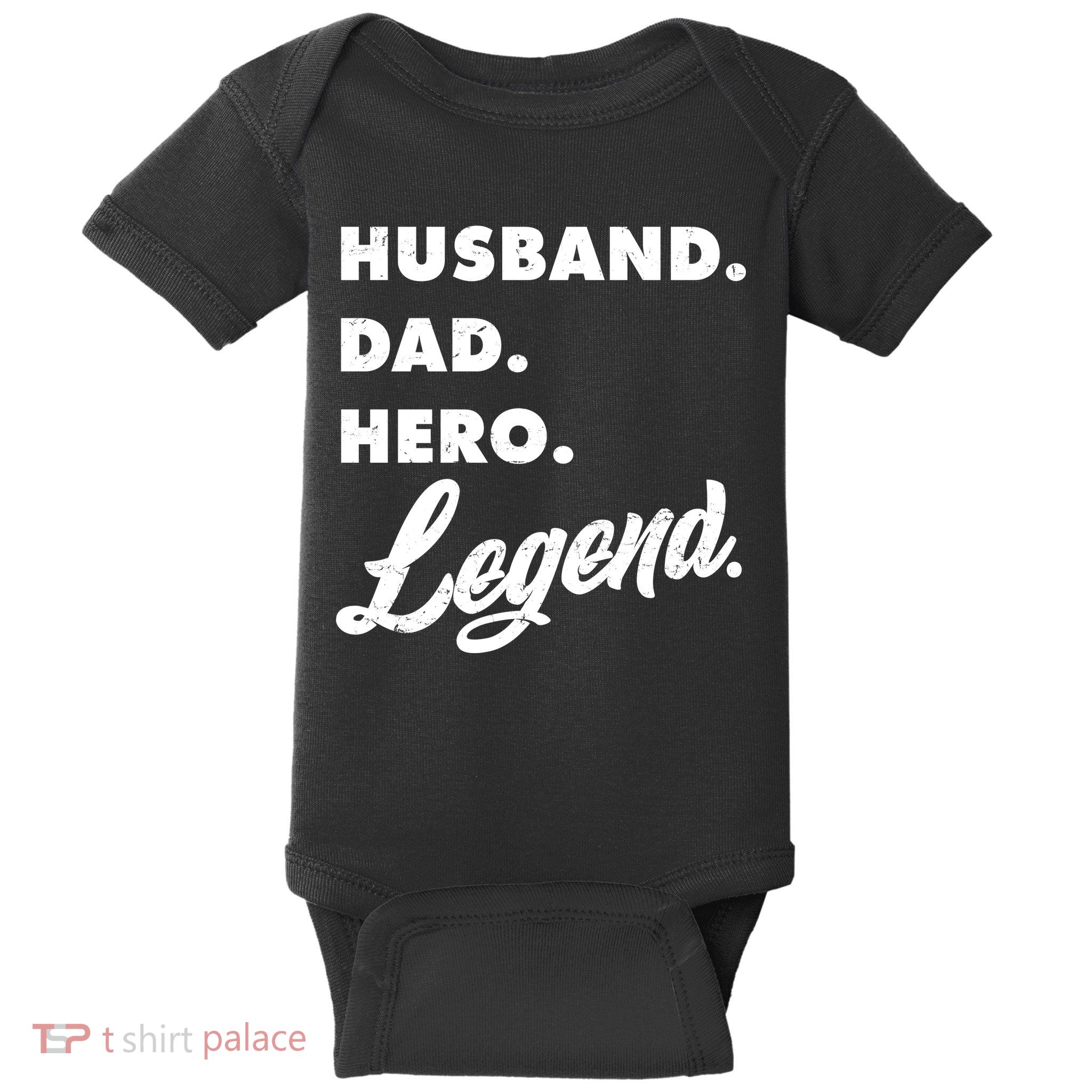 Husband Dad Hero Legend Baby Bodysuit