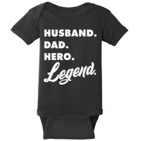Husband Dad Hero Legend Baby Bodysuit
