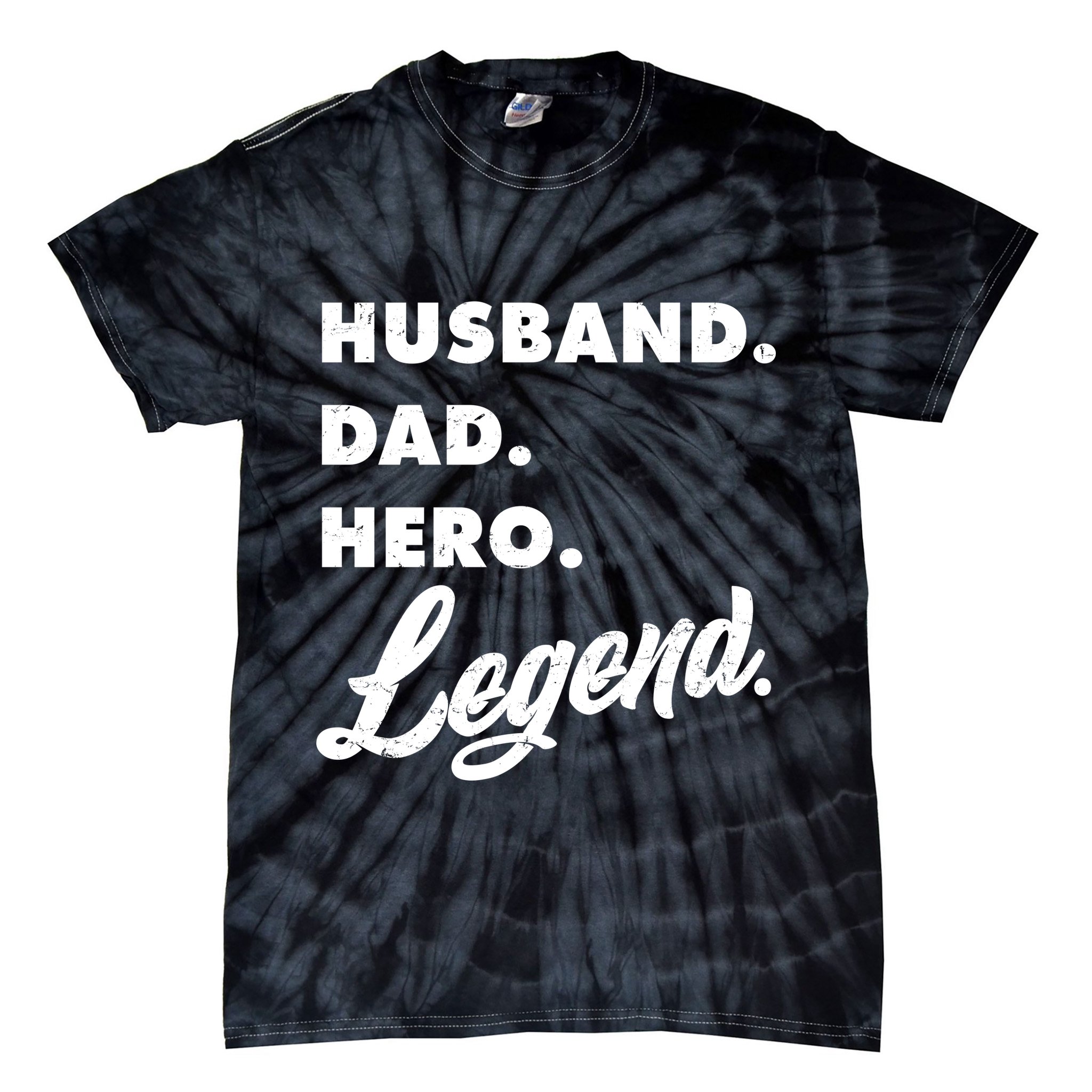 Husband Dad Hero Legend Tie-Dye T-Shirt