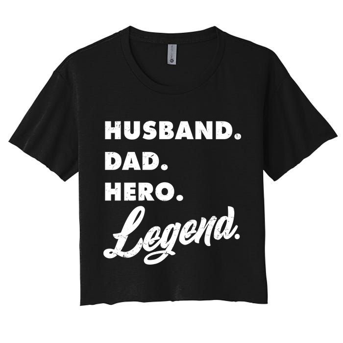 Husband Dad Hero Legend Crop Top