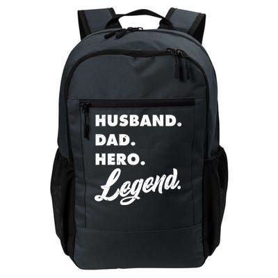 Husband Dad Hero Legend Daily Commute Backpack