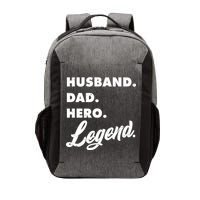 Husband Dad Hero Legend Vector Backpack