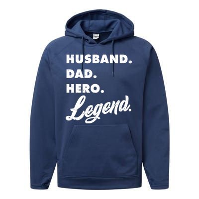 Husband Dad Hero Legend Performance Fleece Hoodie