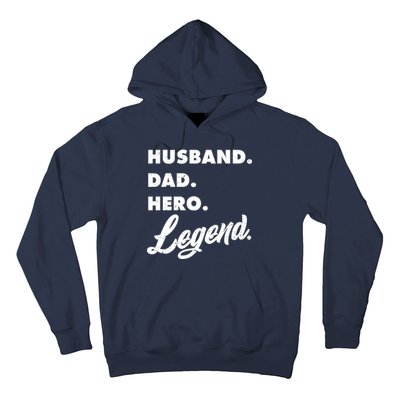 Husband Dad Hero Legend Hoodie