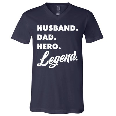 Husband Dad Hero Legend V-Neck T-Shirt