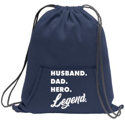 Husband Dad Hero Legend Sweatshirt Cinch Pack Bag