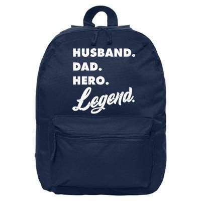 Husband Dad Hero Legend 16 in Basic Backpack