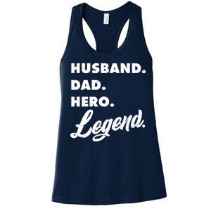 Husband Dad Hero Legend Women's Racerback Tank