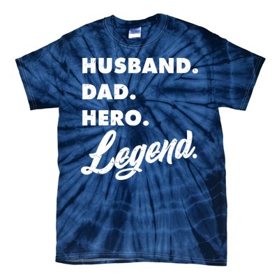 Husband Dad Hero Legend Tie-Dye T-Shirt