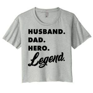 Husband Dad Hero Legend Women's Crop Top Tee