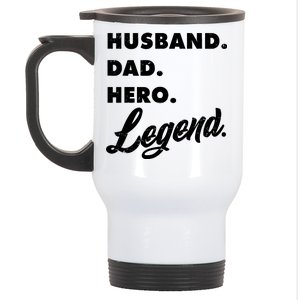 Husband Dad Hero Legend Stainless Steel Travel Mug