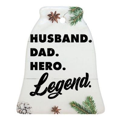 Husband Dad Hero Legend Ceramic Bell Ornament