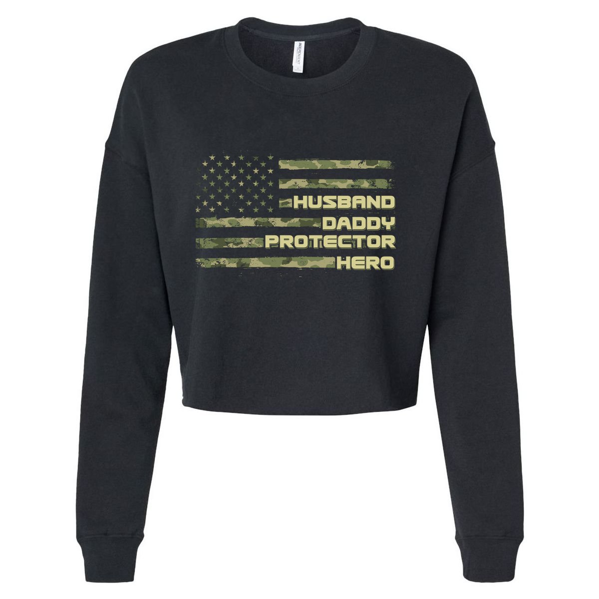 Husband Daddy Protection Hero US American Camo Flag Cropped Pullover Crew
