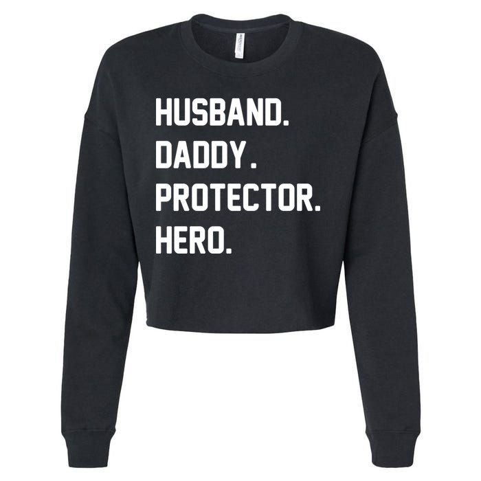 Husband Daddy Protector Hero Cropped Pullover Crew