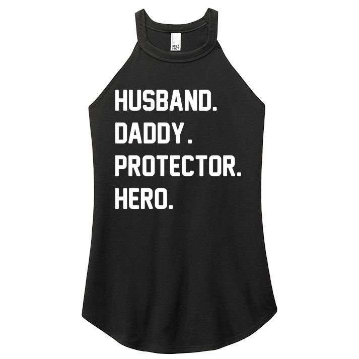 Husband Daddy Protector Hero Women's Perfect Tri Rocker Tank