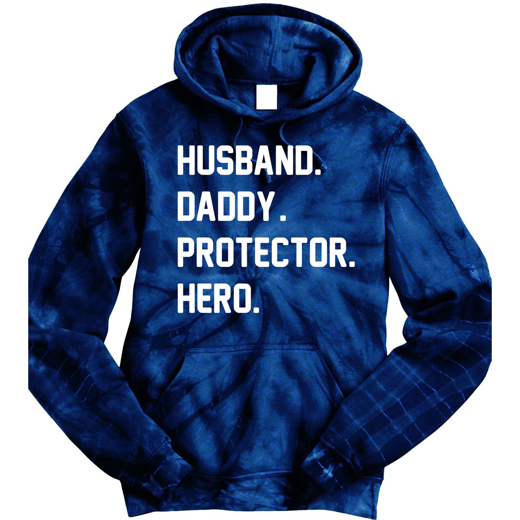 Husband Daddy Protector Hero Tie Dye Hoodie