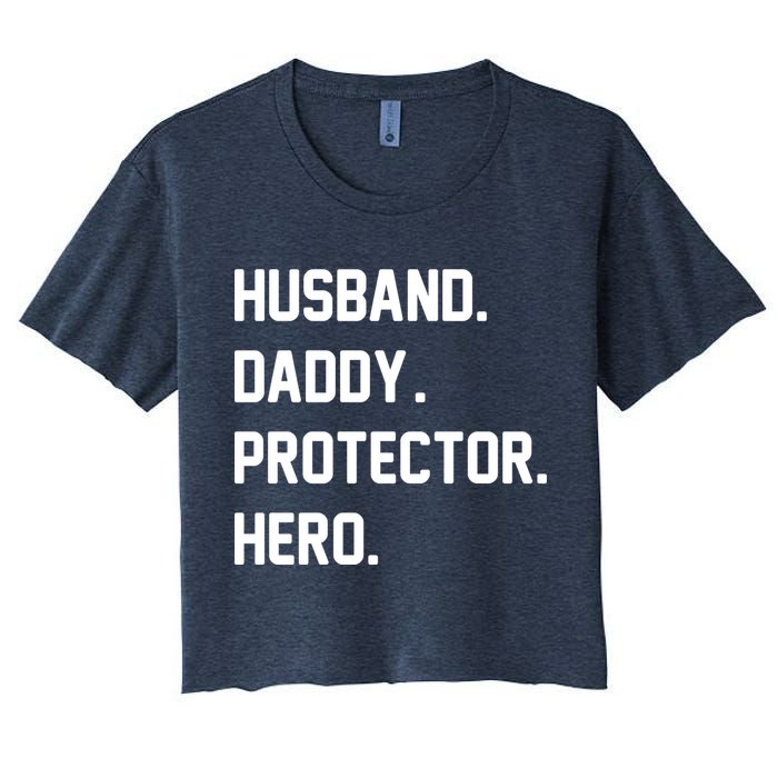 Husband Daddy Protector Hero Women's Crop Top Tee