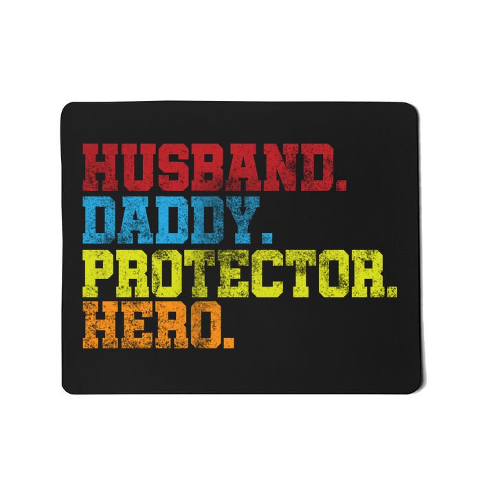 Husband Daddy Protector Hero Distressed Mousepad