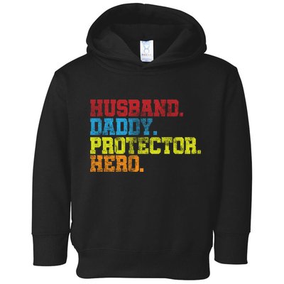 Husband Daddy Protector Hero Distressed Toddler Hoodie