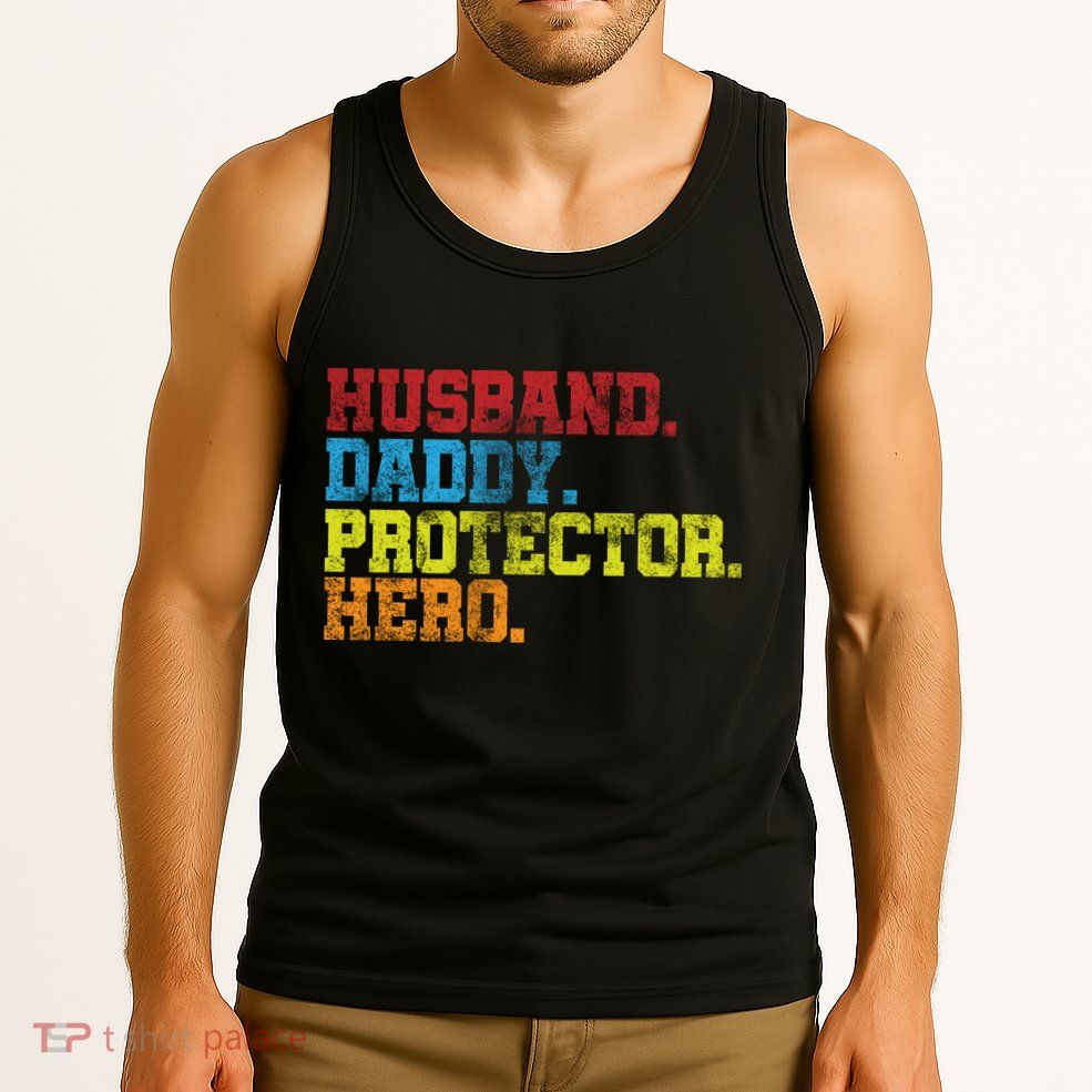Husband Daddy Protector Hero Distressed Tank Top