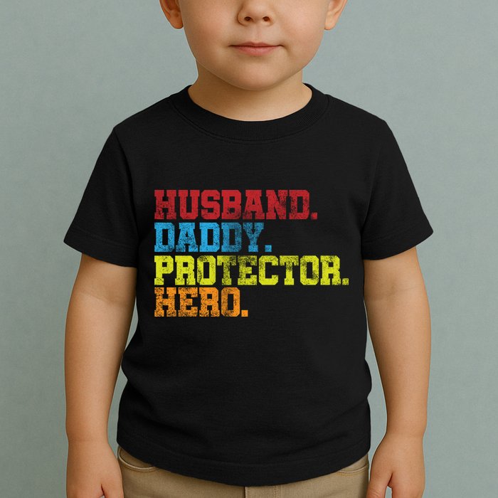 Husband Daddy Protector Hero Distressed Toddler T-Shirt