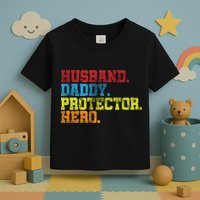 Husband Daddy Protector Hero Distressed Toddler T-Shirt