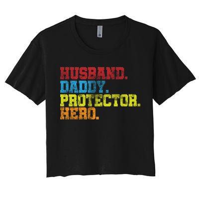 Husband Daddy Protector Hero Distressed Women's Crop Top Tee