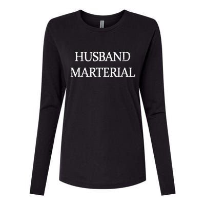 Husband Material Womens Cotton Relaxed Long Sleeve T-Shirt