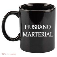 Husband Material 11oz C Handle Ceramic Mug
