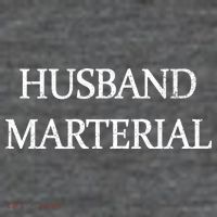 Husband Material Button