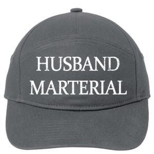 Husband Material 7-Panel Snapback Hat