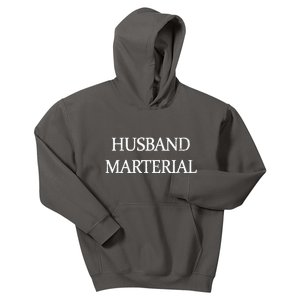 Husband Material Kids Hoodie