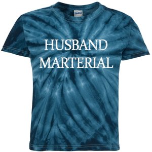 Husband Material Kids Tie-Dye T-Shirt