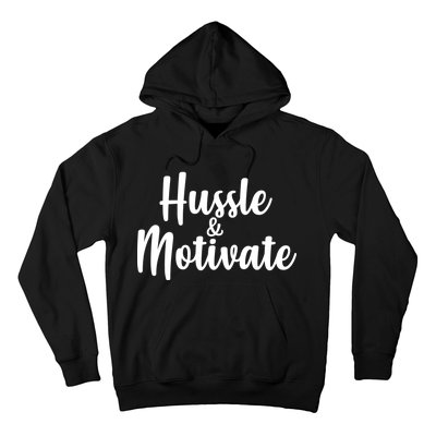 Hussle & Motivate  Hoodie