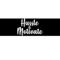 Hussle & Motivate  Bumper Sticker