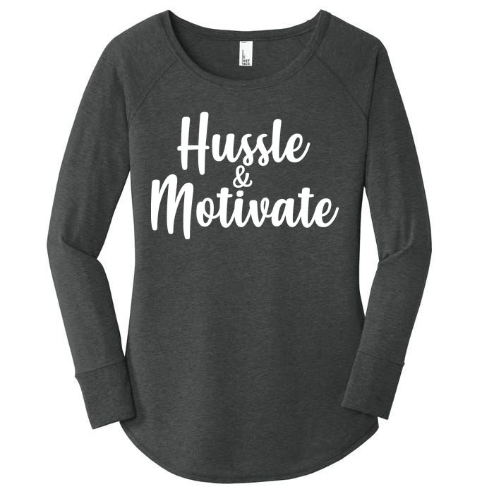 Hussle & Motivate  Women's Perfect Tri Tunic Long Sleeve Shirt