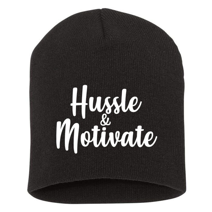 Hussle & Motivate  Short Acrylic Beanie