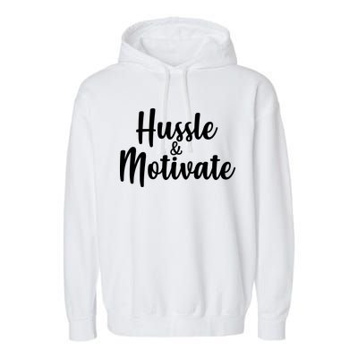 Hussle & Motivate  Garment-Dyed Fleece Hoodie